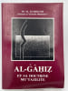 Al-Gahiz et sa doctrine mu'tazilite. ECHIGUER Mohamed Haddou