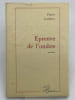 Epreuve de l'ombre. LOUBIERE Pierre