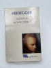 Qu'est ce qu'une chose ?. HEIDEGGER
