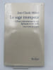 Le sage trompeur. Libres raisonnements sur Spinoza et les Juifs. Court trait&eacute; de lecture. I. MILNER Jean-Claude