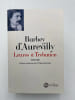 Lettres&agrave; Tr&eacute;butien 1832 - 1858. BARBEY D'AUREVILLY