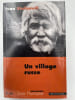 Un village russe. R&eacute;cit d'un paysan de la r&eacute;gion de Voronej 1880 - 1906. STOLIAROFF Ivan