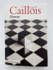 Oeuvres . CAILLOIS Roger 