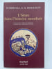 L'islam dans l'histoire mondiale. HODGSON Marshall G. S 
