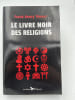Le livre noir des religions. TIMOUR Frank Henry 