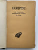 Les Troyennes. Iphig&eacute;nie en Tauride. Electre. EURIPIDE