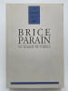 Brice Parain. Un homme de parole. BESSEYRE Marianne ]