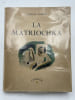 La matriochka . PLISNIER Charles