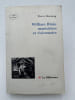 William Blake, manich&eacute;en et visionnaire. BOUTANG Pierre