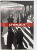 Le voyageur. BOSCHWITZ Ulrich Alexander