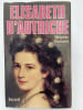 Elisabeth d'Autriche. HAMANN Brigitte
