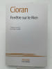 Fen&ecirc;tre sur le Rien. CIORAN