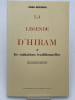 La l&eacute;gende d'Hiram & les initiations traditionnelles . BERESNIAK Daniel 