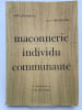 Ma&ccedil;onnerie individu communaut&eacute;. MOURGUES Jean 