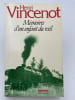 M&eacute;moires d'un enfant du rail . VINCENOT Henri 