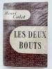 Les deux bouts . CALET Henri 