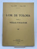 L'Or de Tolosa vol&eacute; &agrave; Vieille-Toulouse. FOUET Georges - SAVES Georges