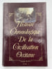 Histoire chronologique de la civilisation occitane. Tome II seul (de 1500 &agrave; 1840) - Tentative d'assimiliation de l'Occitanie &agrave; la France. DUPUY Andr&eacute;