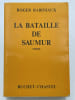 La bataille de Saumur . RABINIAUX Roger