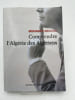 Comprendre l'Alg&eacute;rie des Alg&eacute;riens. BEDDOU Mohamed
