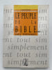 Le peuple de la Bible . SINDT G&eacute;rard