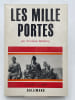 Les mille portes . ROTHBERG Abraham
