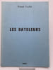 Les bateleurs . TRUILHE G&eacute;rard 