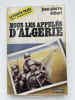Nous, les appel&eacute;s d'Alg&eacute;rie. VITTORI Jean-Pierre