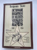 Dictionnaire biographique de militants nationalistes alg&eacute;riens. E.N.A., P.P.A., M.T.L.D. 1926-1954. STORA Benjamin