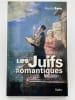 Les Juifs des romantiques. SAVY Nicole