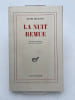 La nuit remue . MICHAUX Jenri 