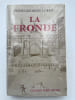 La Fronde . LORRIS Pierre Georges