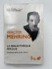 La biblioth&egrave;que perdue. Autobiographie d'une culture. MEHRING Walter