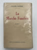 La marche fun&egrave;bre . FARRERE Claude