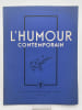 L'humour contemporain. 2 Raoul Guerin par lui m&ecirc;me . GUERIN Raoul