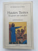 Hautes Terres. La Guerre De Canudos. DA CUNHA Euclides