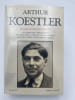 Oeuvres autobiographiques. KOESTLER Arthur 