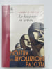 Le fascisme en action . PAXTON Robert O