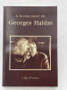 A la rencontre de Georges Haldas. HALDAS Georges ]