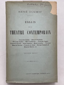Essais sur le théâtre contemporain . DOUMIC René