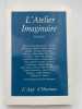 L'atelier imaginaire. Nouvelles . L'ATELIER IMAGINAIRE ] 