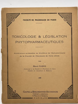 Toxicologie et législation phytopharmaceutiques . FABRE RENE