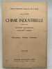 Chimie industrielle. Troisième année. Procédés fondamentaux de l'industrie chimique. Halogénation nitration sulfonation. ETIENNE ANDRE 