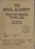 The royal academy from Reynolds to Millais. The record of a century. HOLME Charles