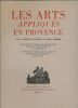 Les arts appliqués en Provence. J. Arnaud D'AGNEL - Jean PERRIN 