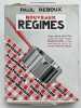 Nouveaux r&eacute;gimes. REBOUX PAUL