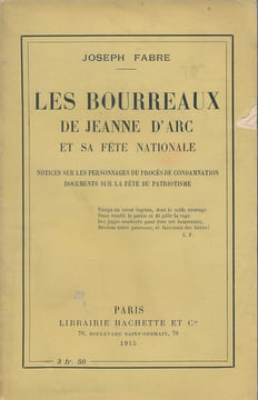 Les bourreaux de Jeanne d'arc . FABRE Joseph