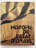 Histoire de l'&eacute;tat d'Isra&euml;l . BLUMENKRANZ Bernhard 