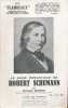 Le génie romantique de Robert Schumann . HERTRICH Charles 