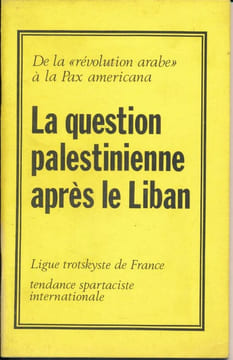De la "révolution arabe" à la Pax americana. La question Palestienne après le Liban . PALESTINE ] 